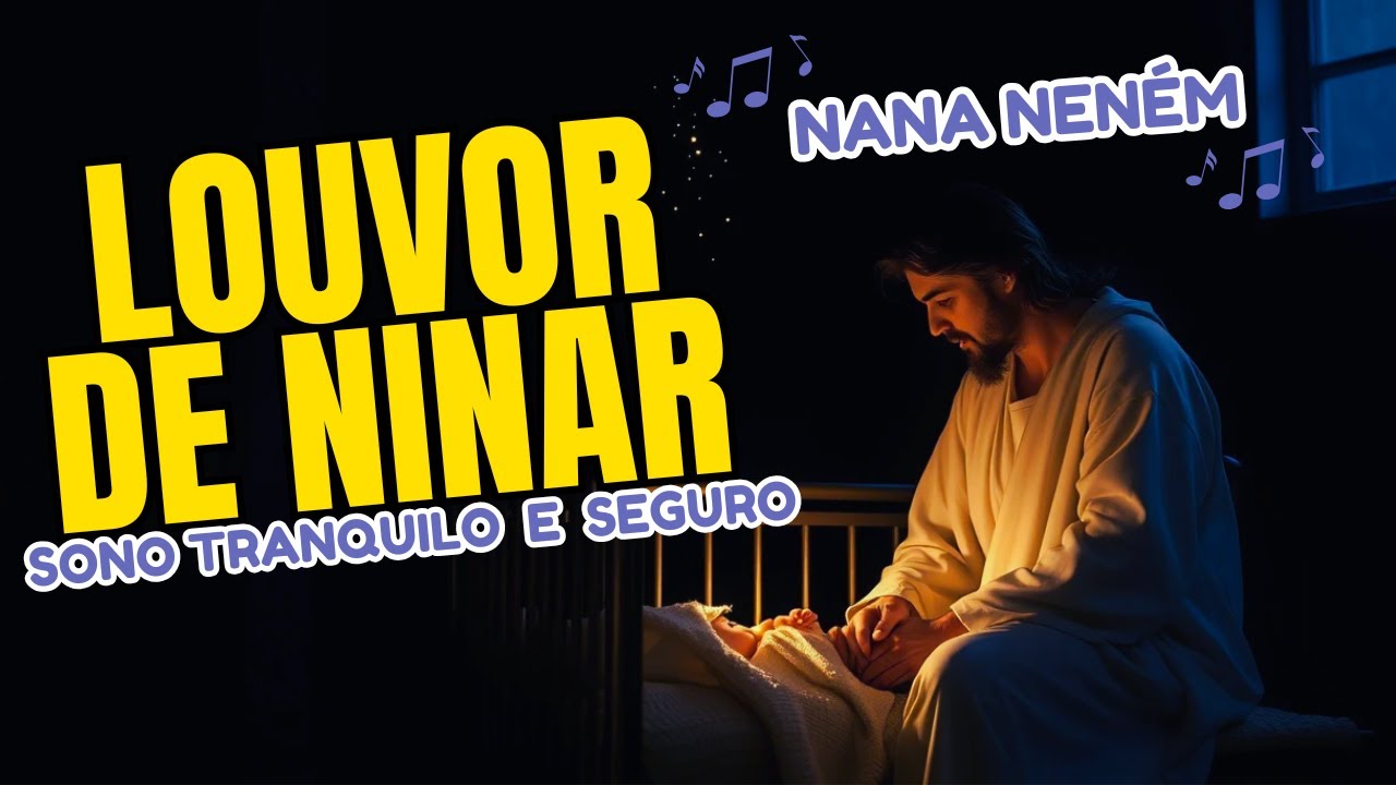 Dorme Meu bem  Dorme,  (Nana, Neném) — Música Infantil Relaxante para Bebês | Sono Tranquilo