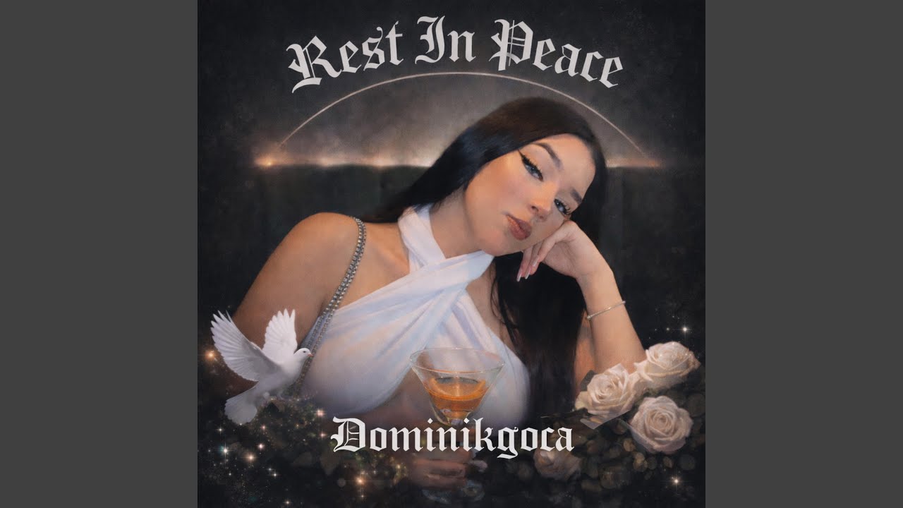 Rest in peace Dominikgoca