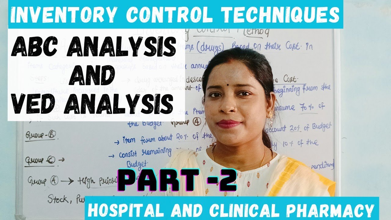 Inventory Control Technique | ABC Analysis & VED Analysis | Hospital and Clinical Pharmacy | Part 2