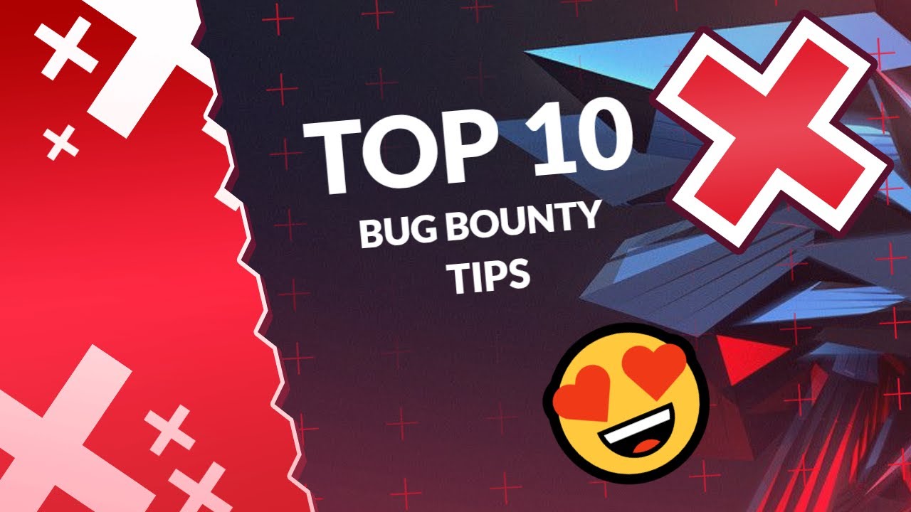 Top #10 Tips Getting Started In Bug Bounty's (From Noob To Pro)