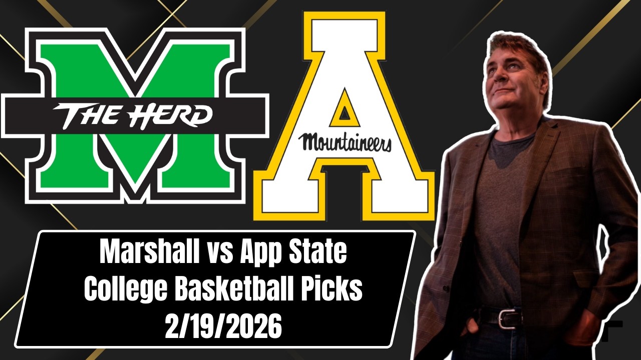 College Basketball Pick - Marshall vs Appalachian State Prediction, 2/19/2026 Free Best Bets & Odds