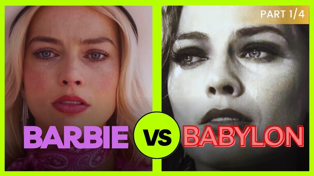 Barbie Review vs Babylon Review: SURPRISING PARALLELS Discovered - Part 1/4