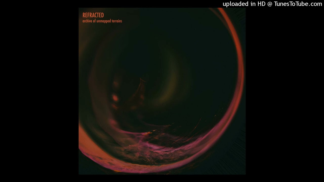 Refracted - Forgotten Plateau
