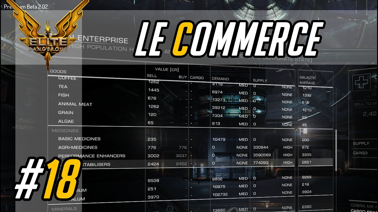 Le commerce - #18 || Elite: Dangerous