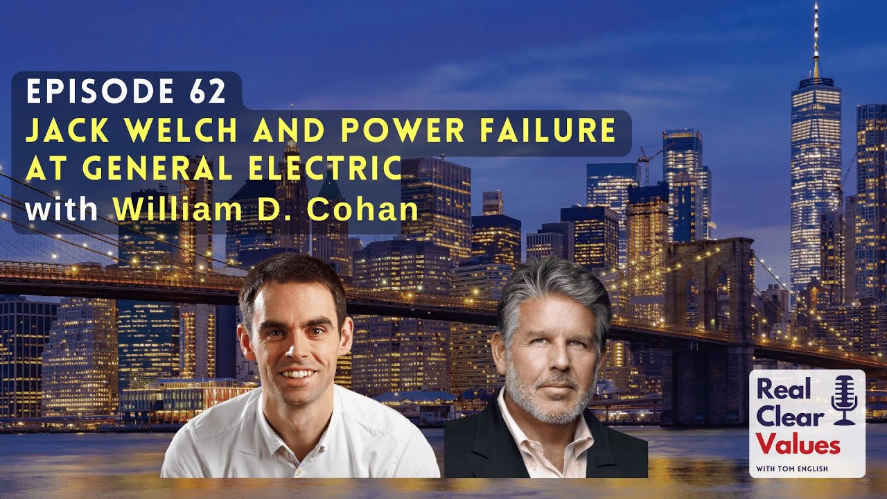 Jack Welch and Power Failure at General Electric with William D. Cohan