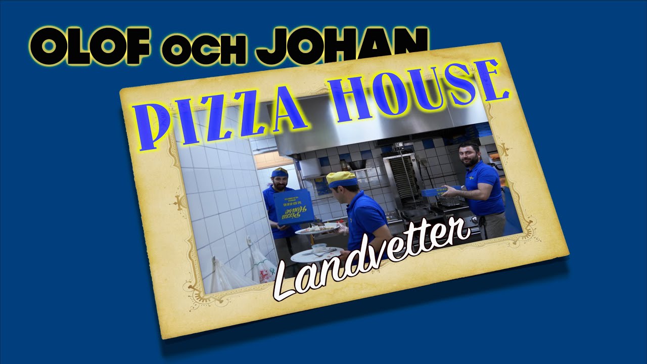 Avsnitt 52. Olof och Johan letar smultronställen. Pizza House Landvetter.
