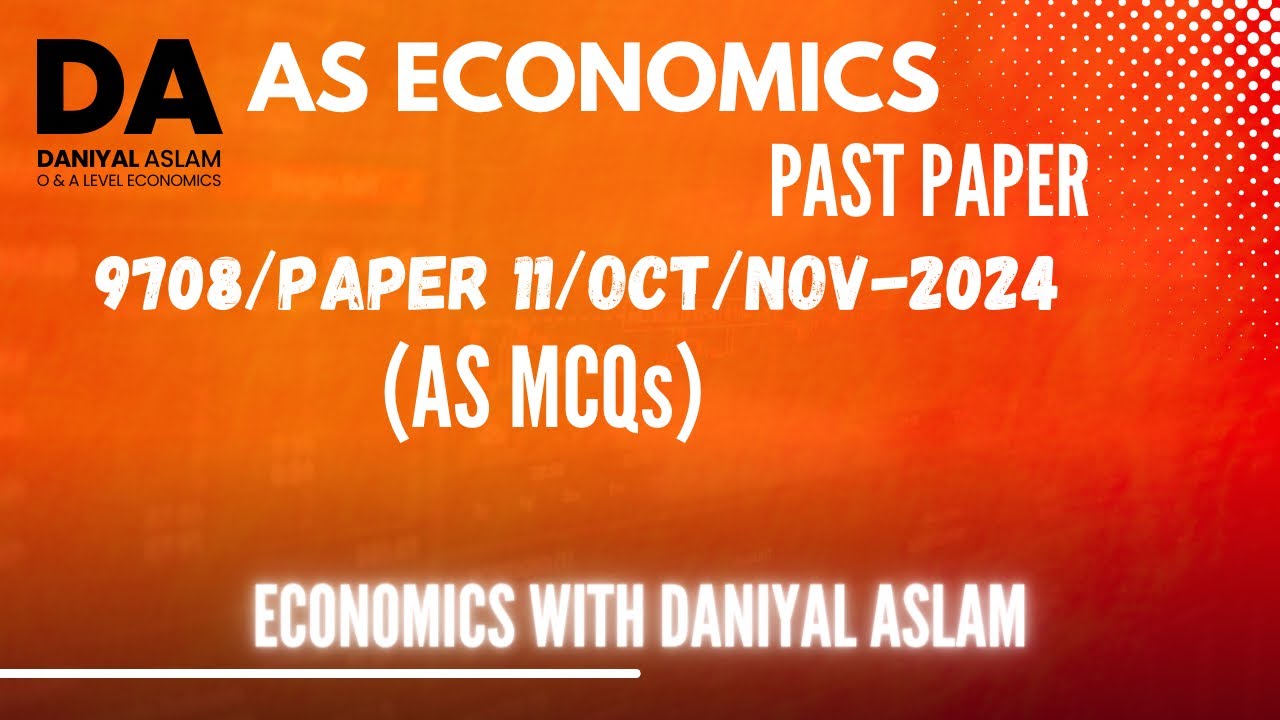 AS Economics 9708 Oct/Nov 2024 (P11) Paper 1 (MCQs) Variant 1