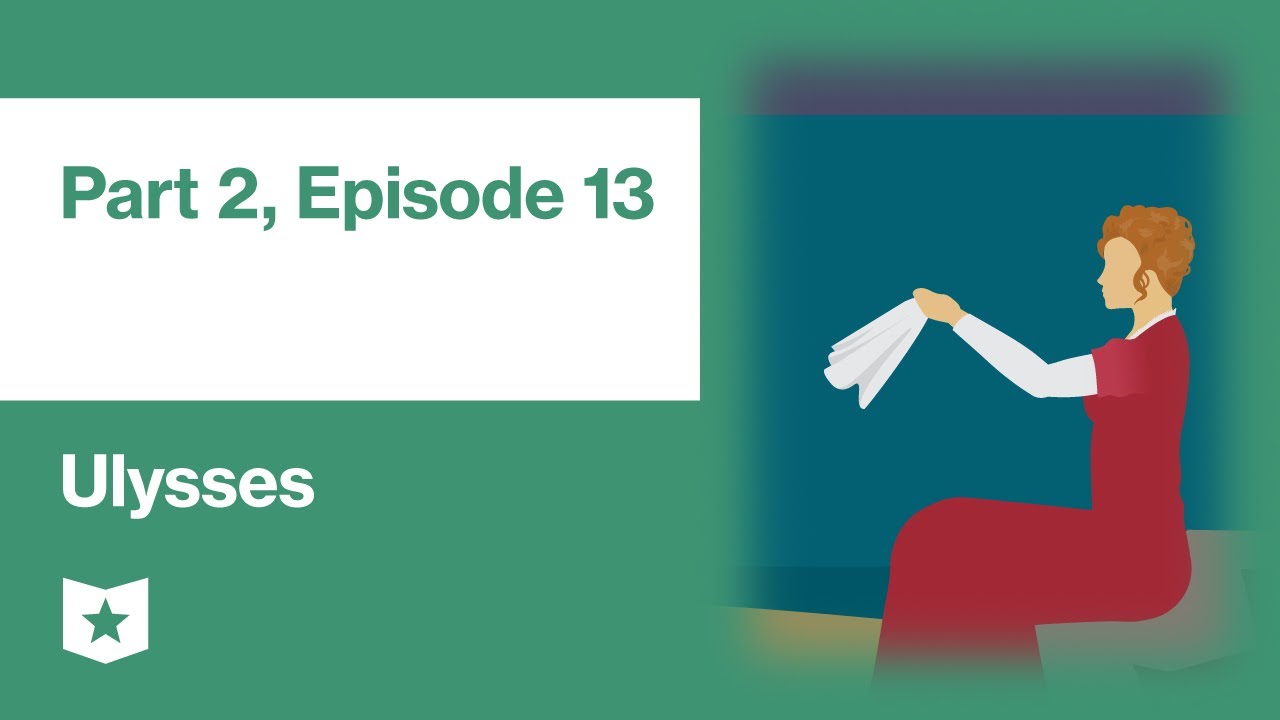 Ulysses by James Joyce | Part 2, Episode 13: The Odyssey (Nausicaa)