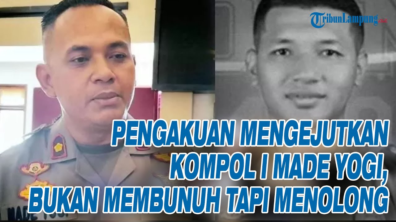 Pengakuan Mengejutkan Kompol I Made Yogi, Bukan Membunuh Brigadir Nurhadi tapi Menolong