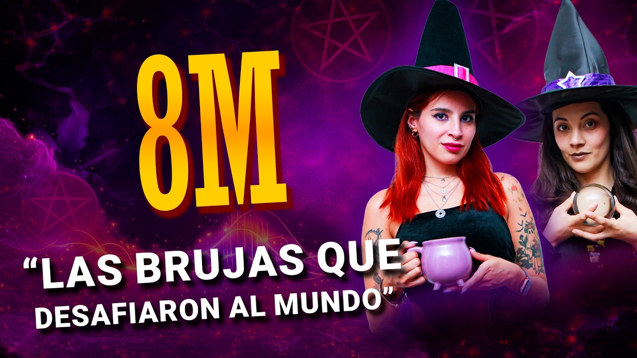 BRUJAS PODEROSAS: Mujeres en el Ocultismo (#8M)