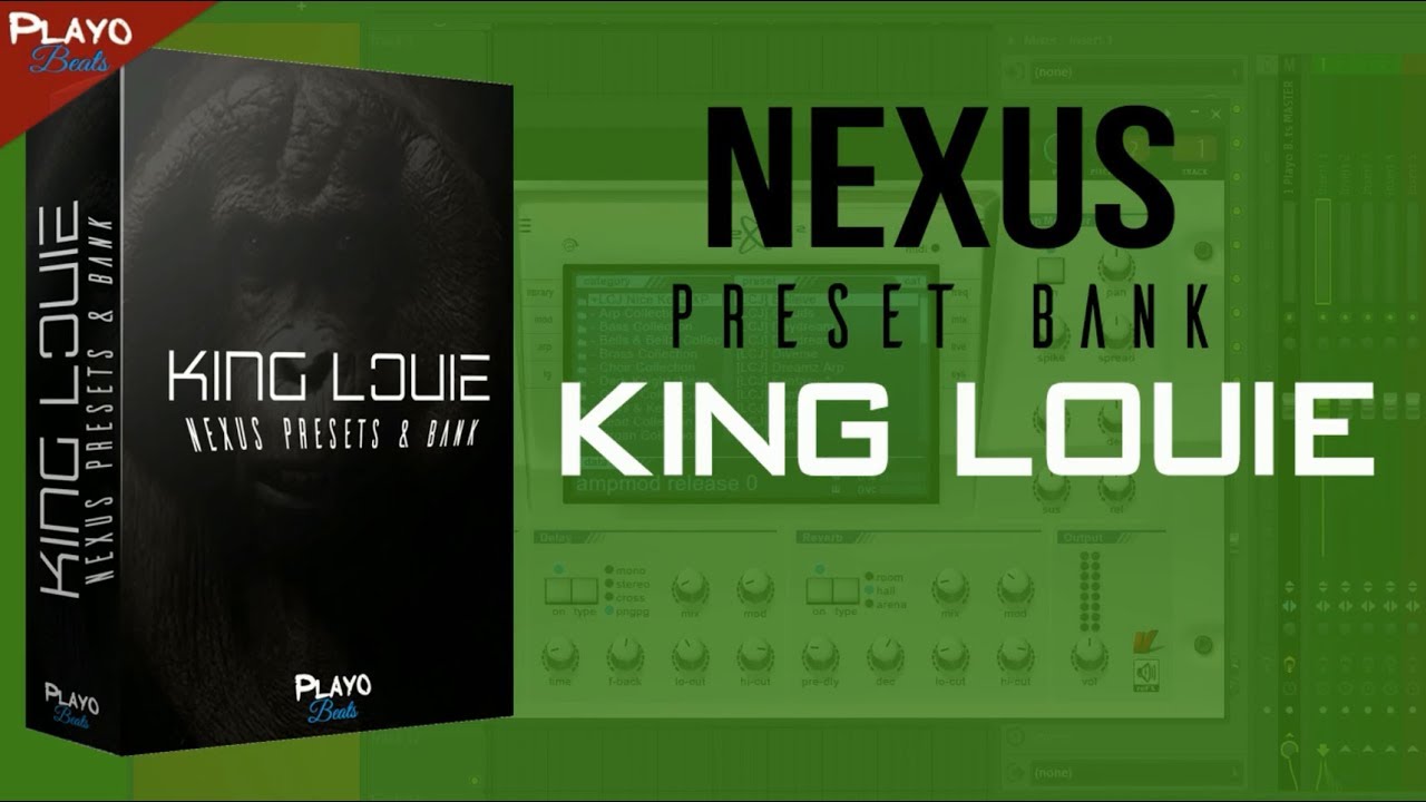 Nexus Presets - King Louie 💰