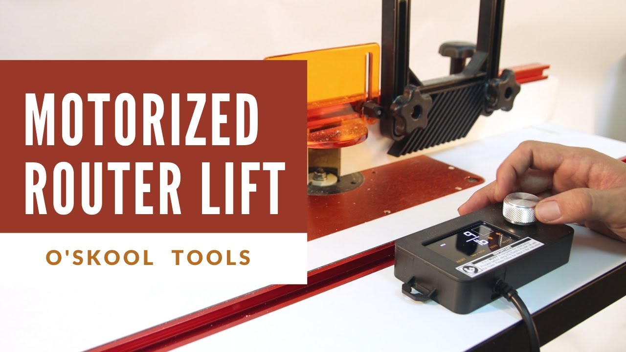 O'SKOOL Transform Your Router Table with the Motorized Router Lift!!
