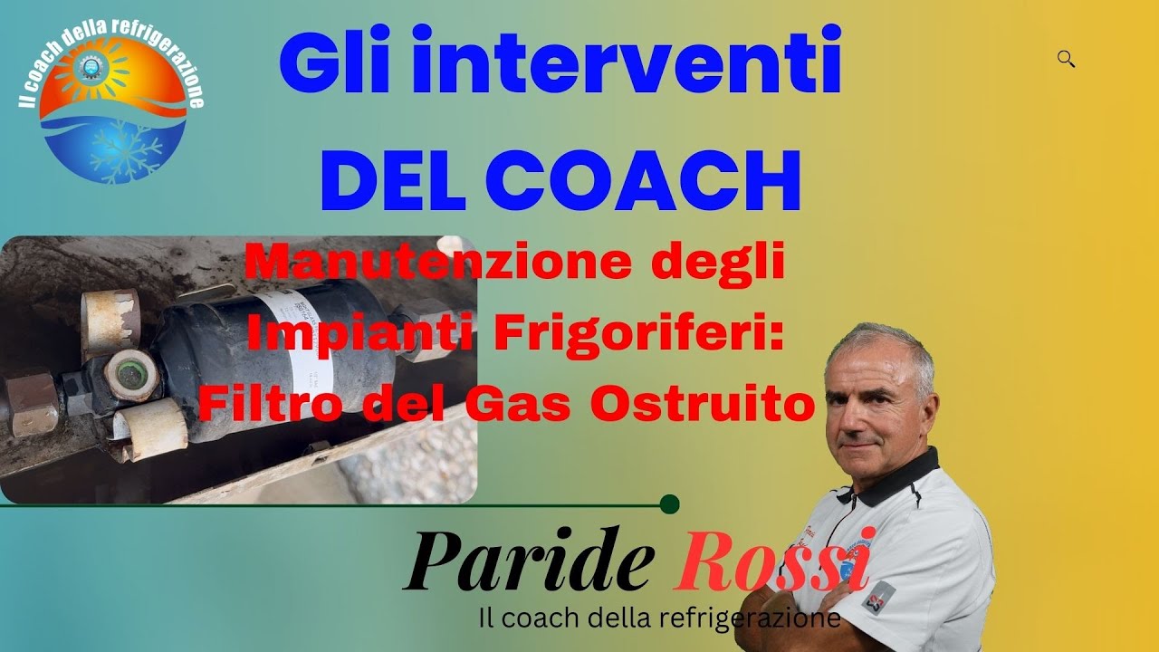 Manutenzione degli Impianti Frigoriferi: Filtro del Gas Ostruito