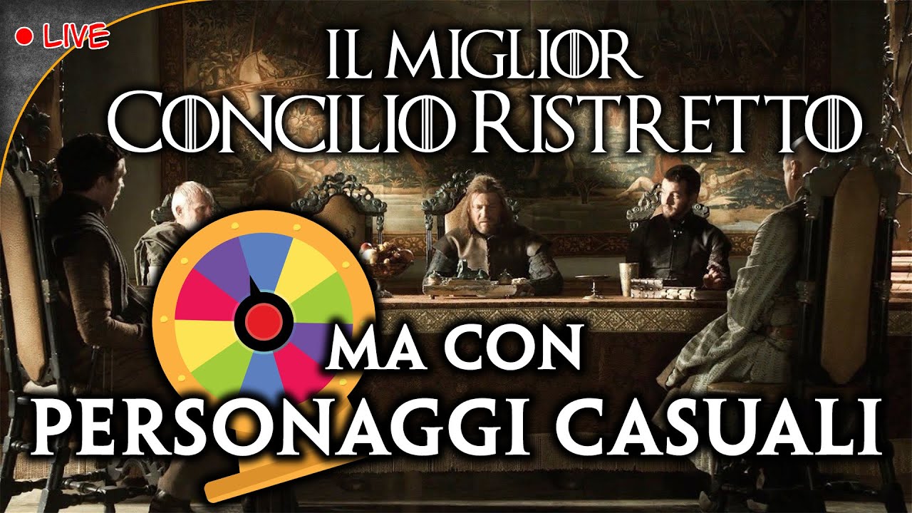 Il miglior CONCILIO RISTRETTO... ma con personaggi CASUALI