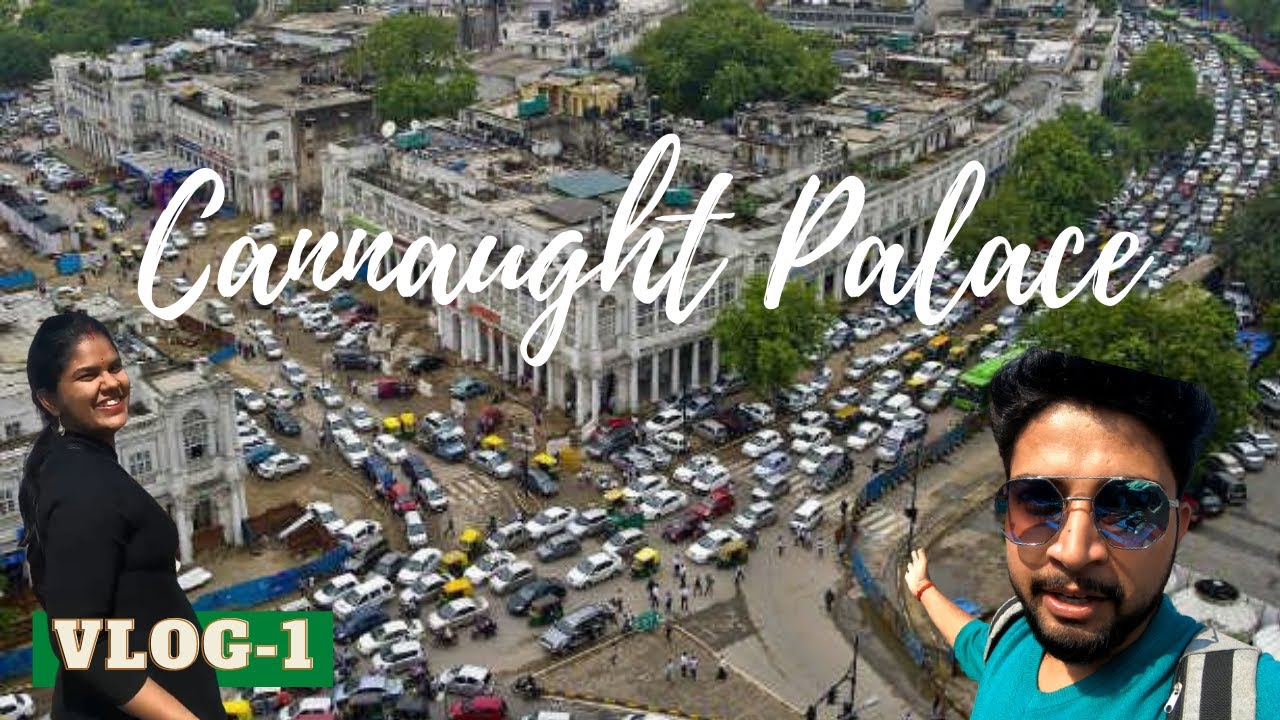 Cannaught Palace (NewDelhi🇮🇳)// Nightout Tourist Attractions Hub..//#Dekho_apna_desh🇮🇳