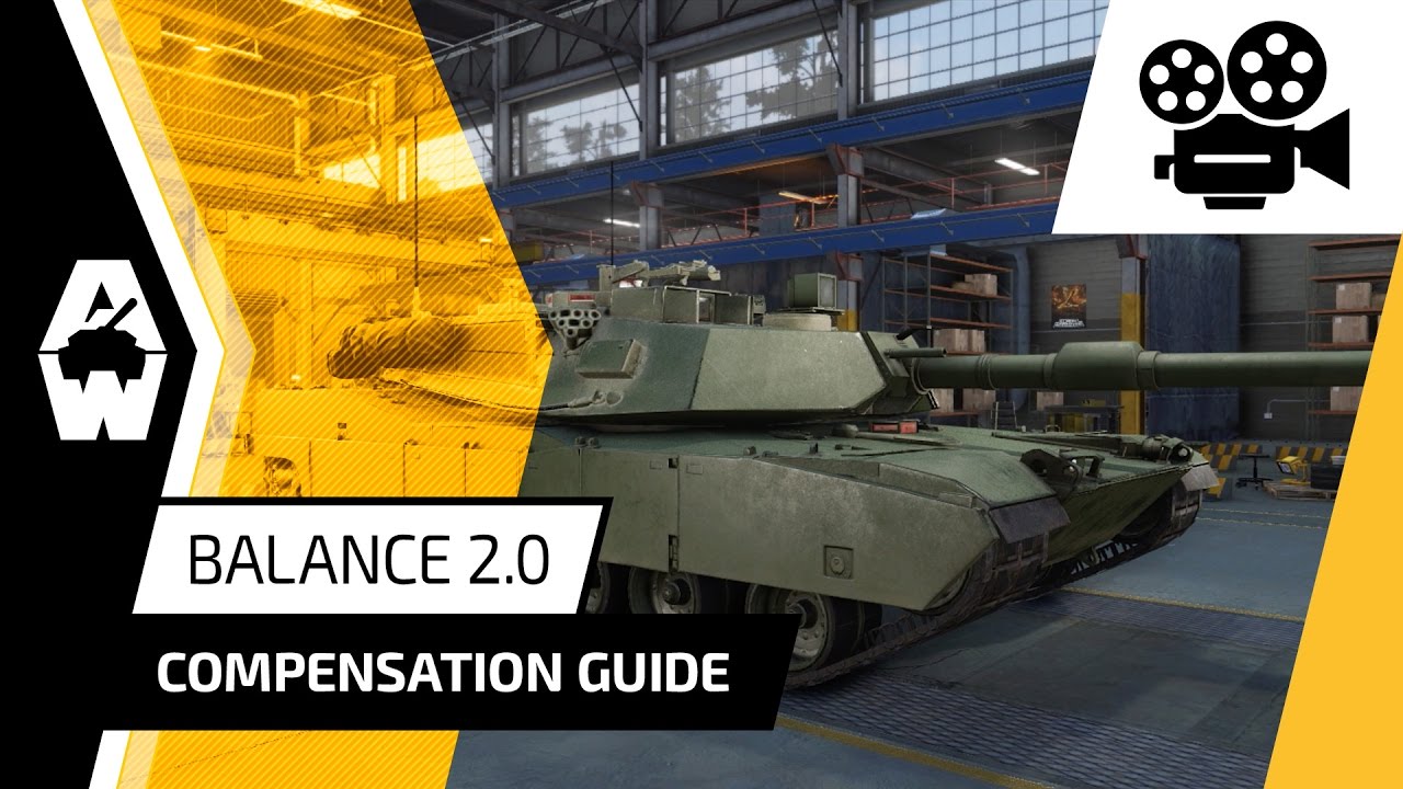 Armored Warfare - Balance 2.0 Compensation Guide