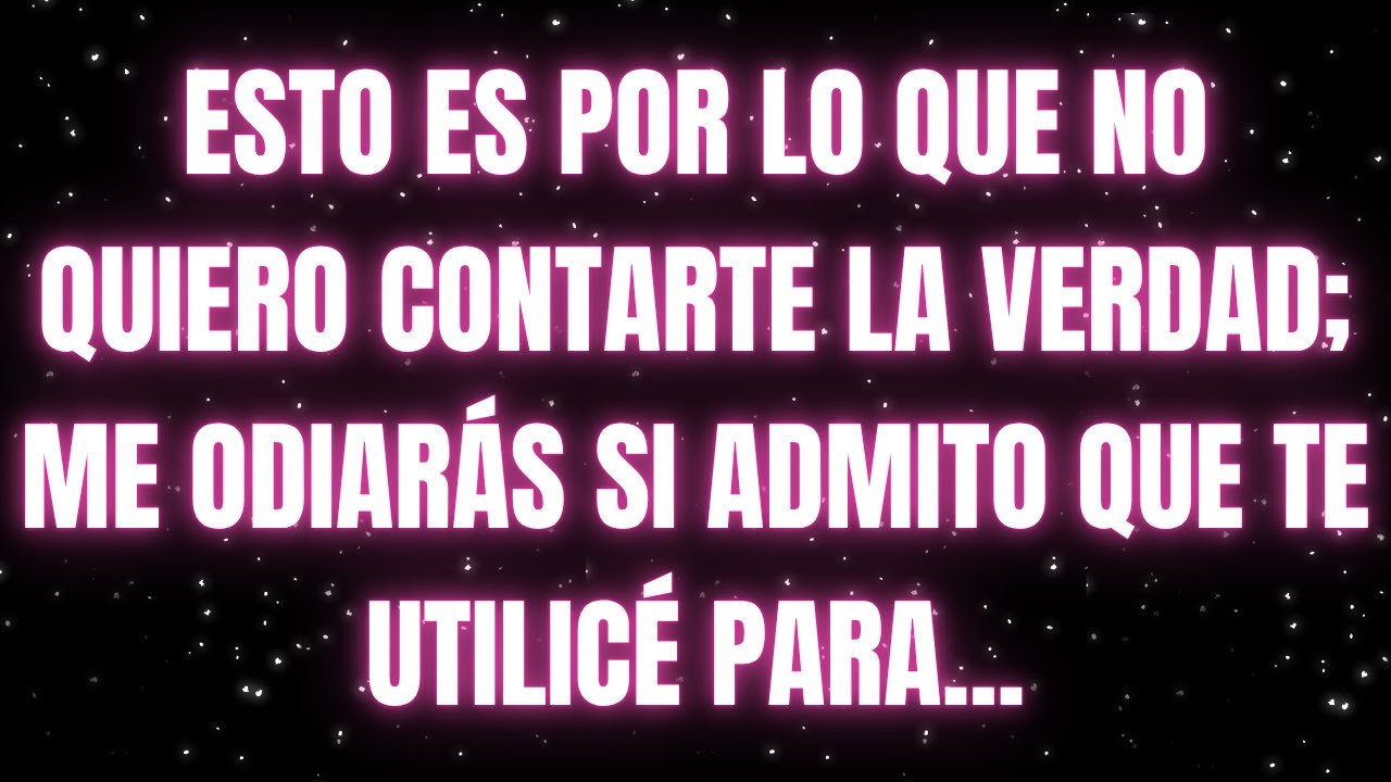 Los ángeles dicen URGENTE DE TU PAREJA - No me juzgues después de escuchar esto