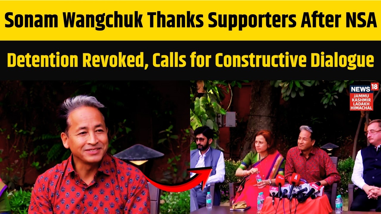 Sonam Wangchuk Thanks Supporters After NSA Detention Revoked, Calls for Constructive Dialogue | N18V