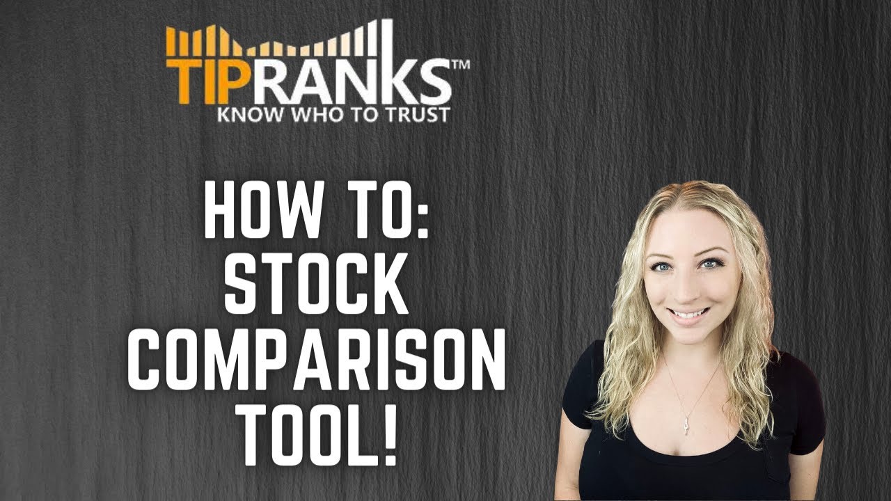How to use the TipRanks Stock Comparison Tool!