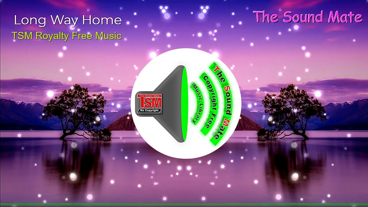 [No Copyright] Long Way Home- Romantic Mood. Royalty Free -Safe Music
