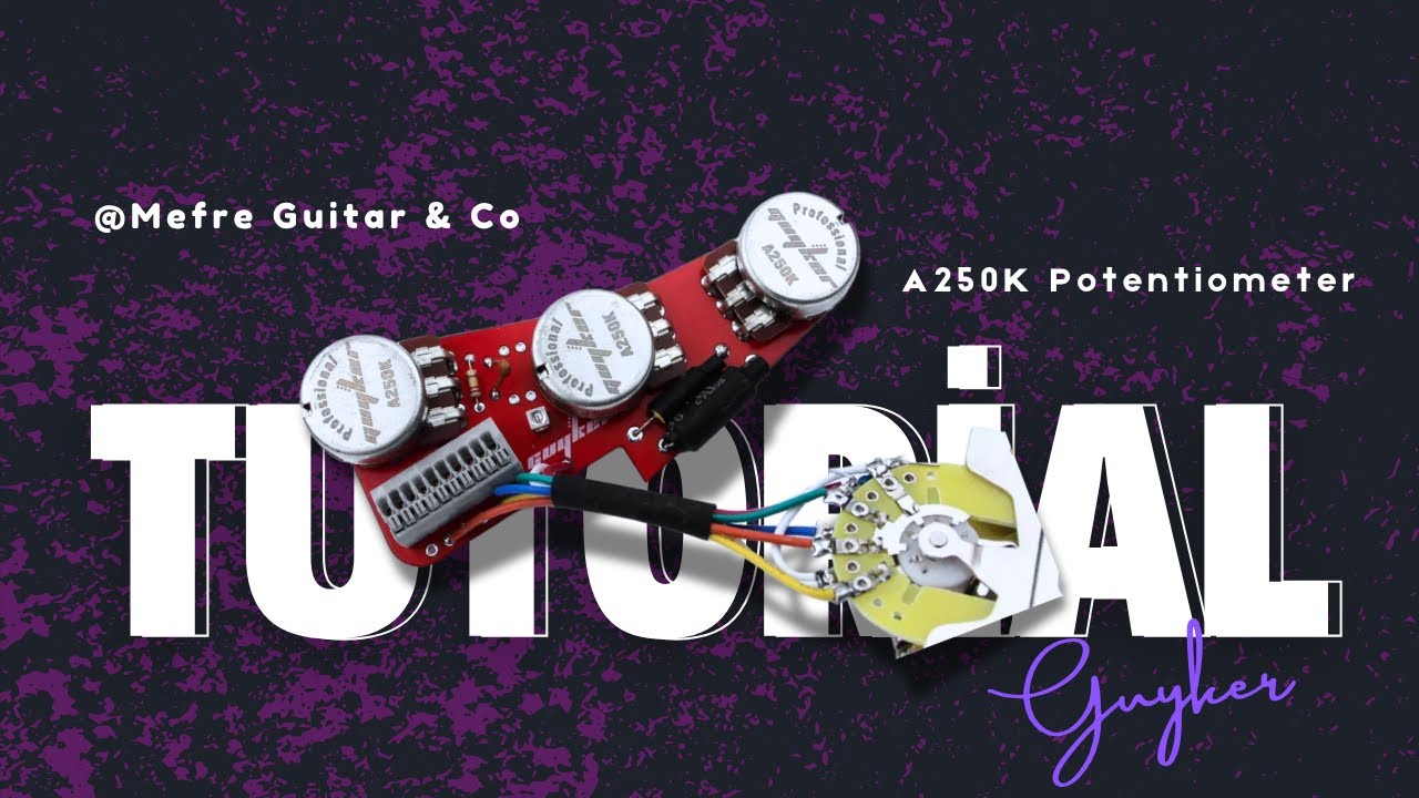 Guyker A250K Potentiometer Circuit Board Installation Tutorial Cr. @MefreGuitar