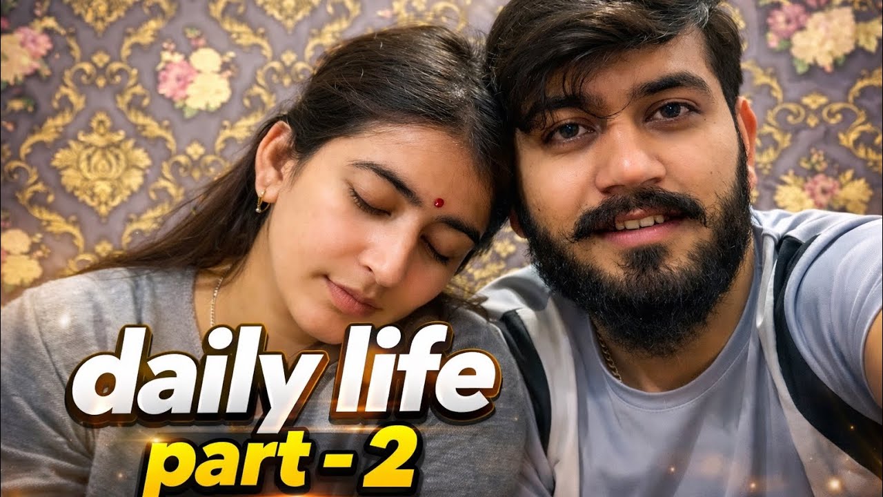 Our daily life part 2 |Couple vlog | abhay and shallu vlogs.