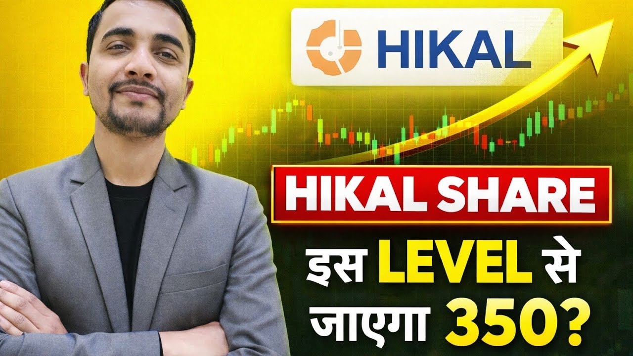 HIKAL SHARE LATEST NEWS, HIKAL SHARE NEWS TODAY, HIKAL SHARE TARGET 