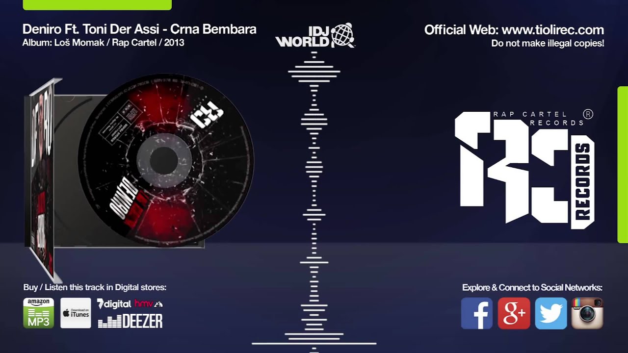 Deniro Ft Toni Der Assi - Crna Bembara