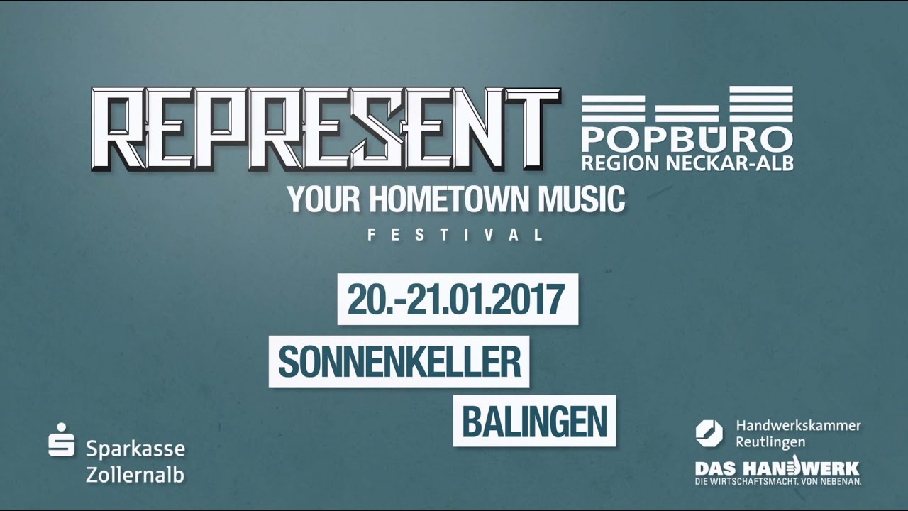REPRESENT-TV | FESTIVAL | 20./21. JANUAR 2017 | SONNENKELLER BALINGEN