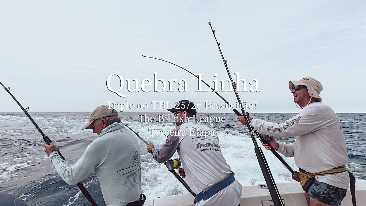 The Billfish League - TBL 25/26 - Terceira Etapa - Quebra Linha - Triplê