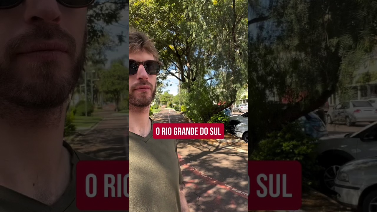 O Rio Grande do Sul!
