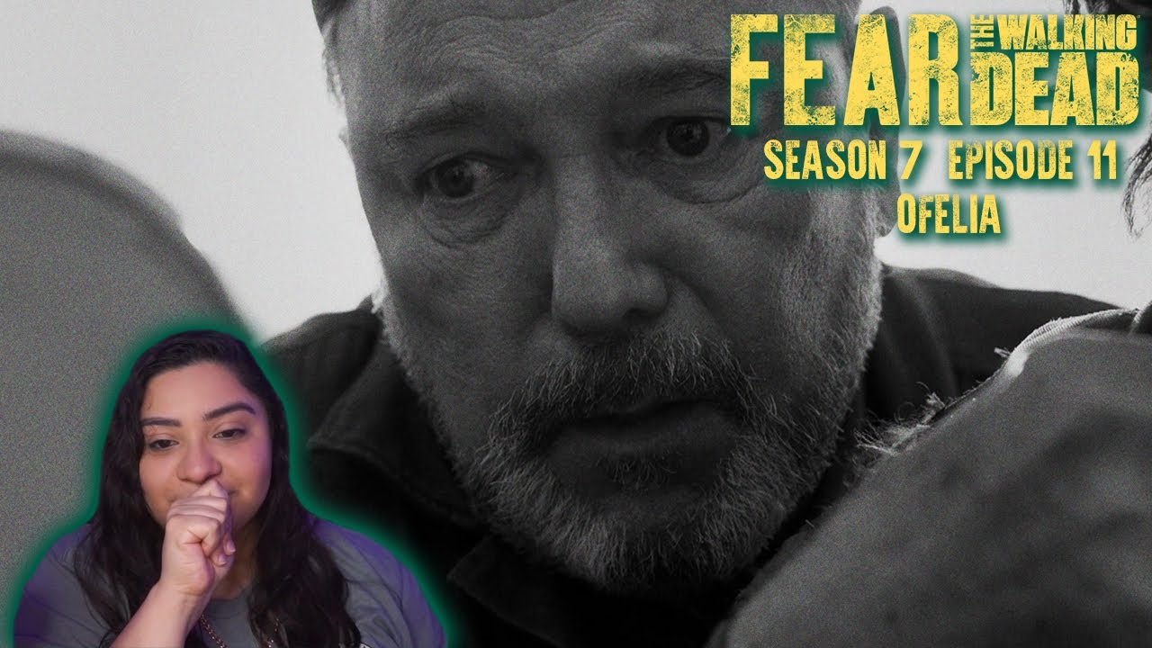 Fear The Walking Dead Season 7 Episode 11 