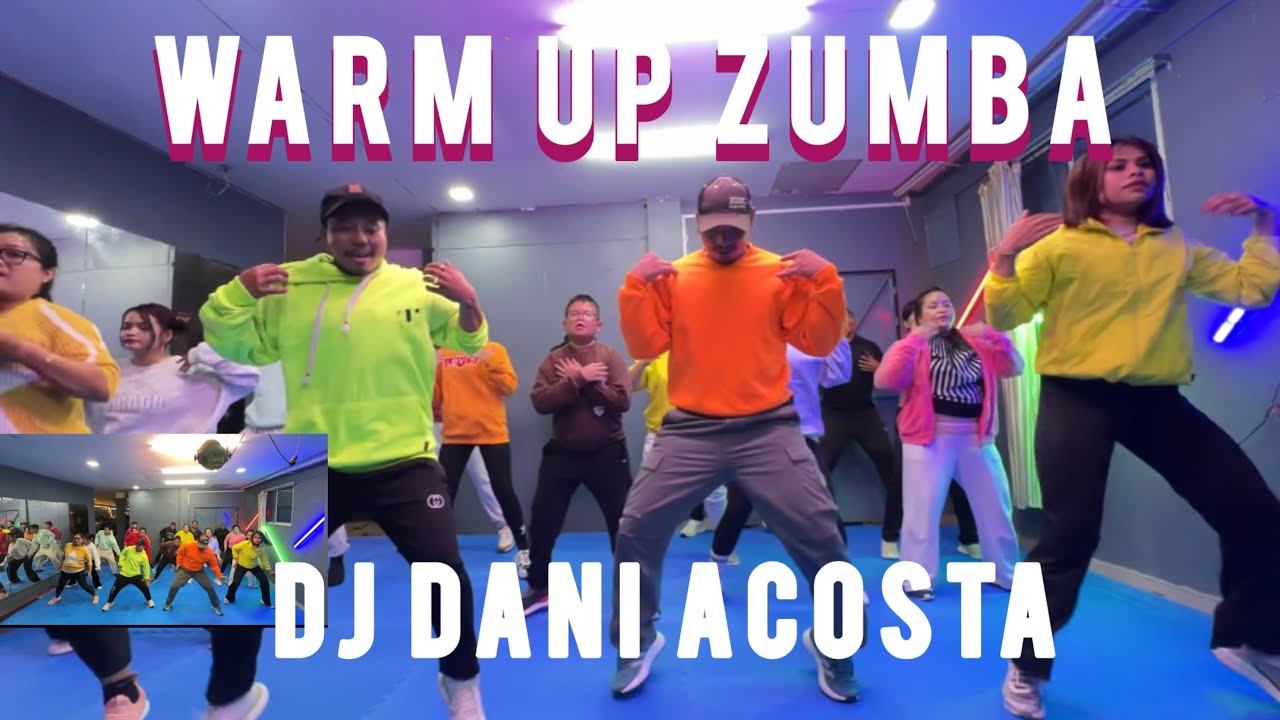 WARM UP ZUMBA 2025 || DJ DANI ACOSTA || by LUCKYLEE || Don’t stop the party