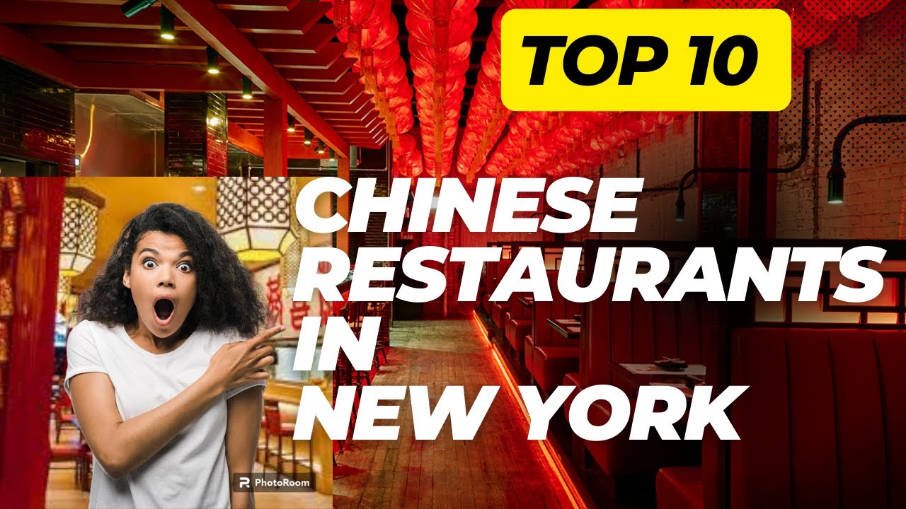 Top 10 Chinese Restaurants In New York