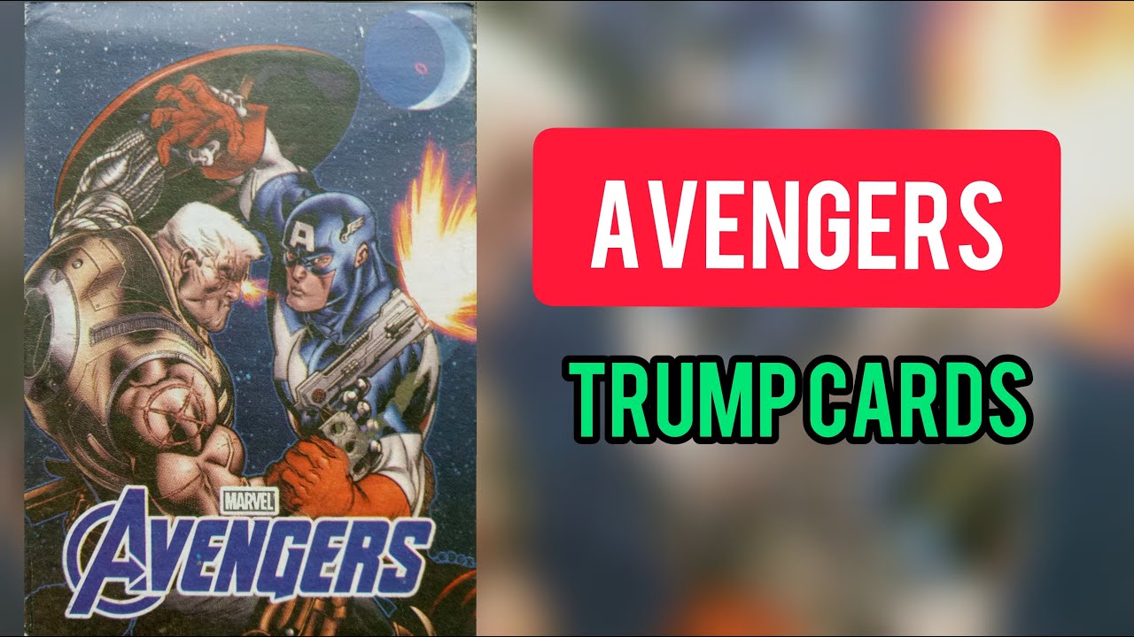 Avengers Latest Trump Cards