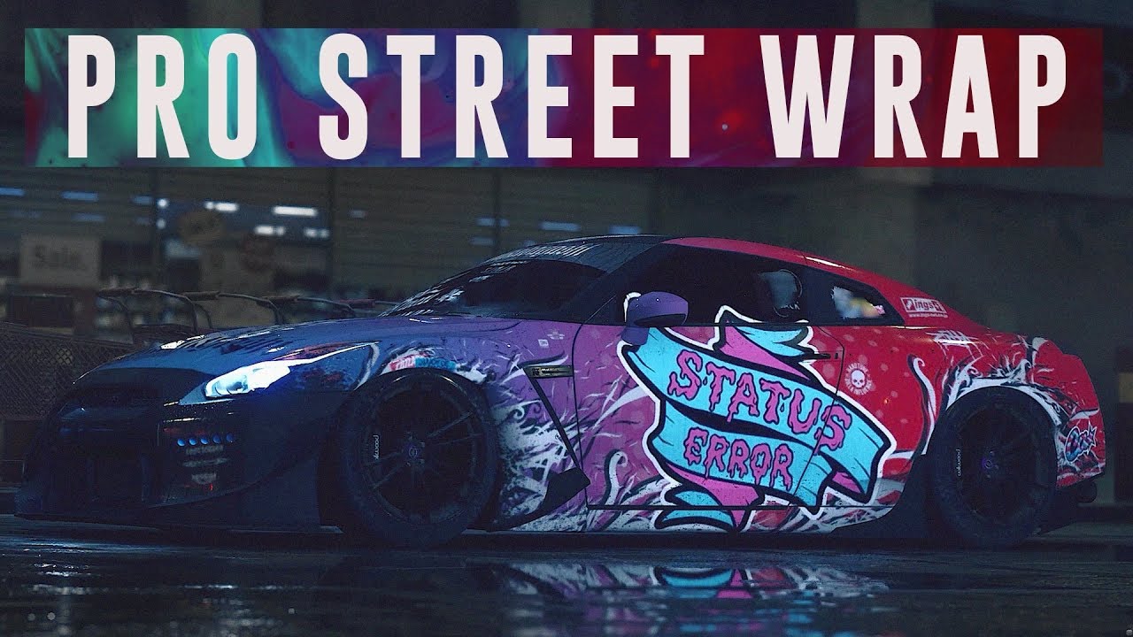 PRO STREET STYLE WRAPS / NEED FOR SPEED w/JVYPENNANT