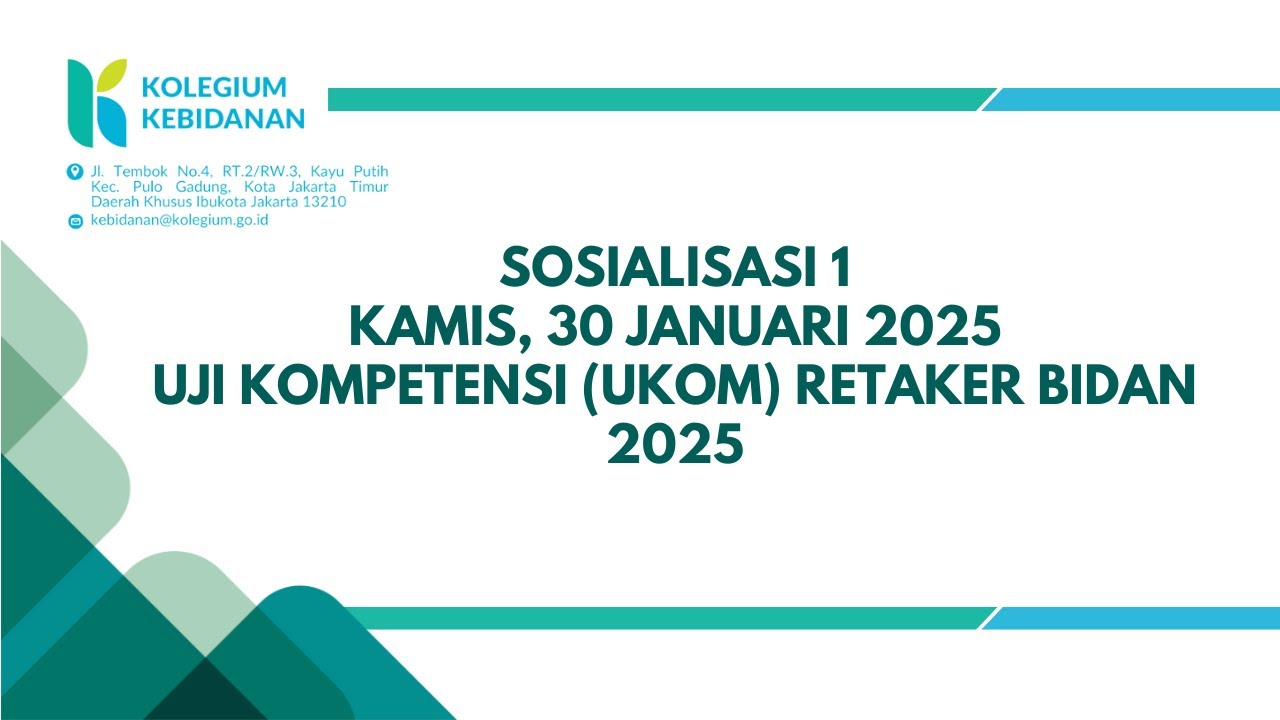Sosialisasi 1 Uji Kompetensi (UKOM) Retaker Bidan