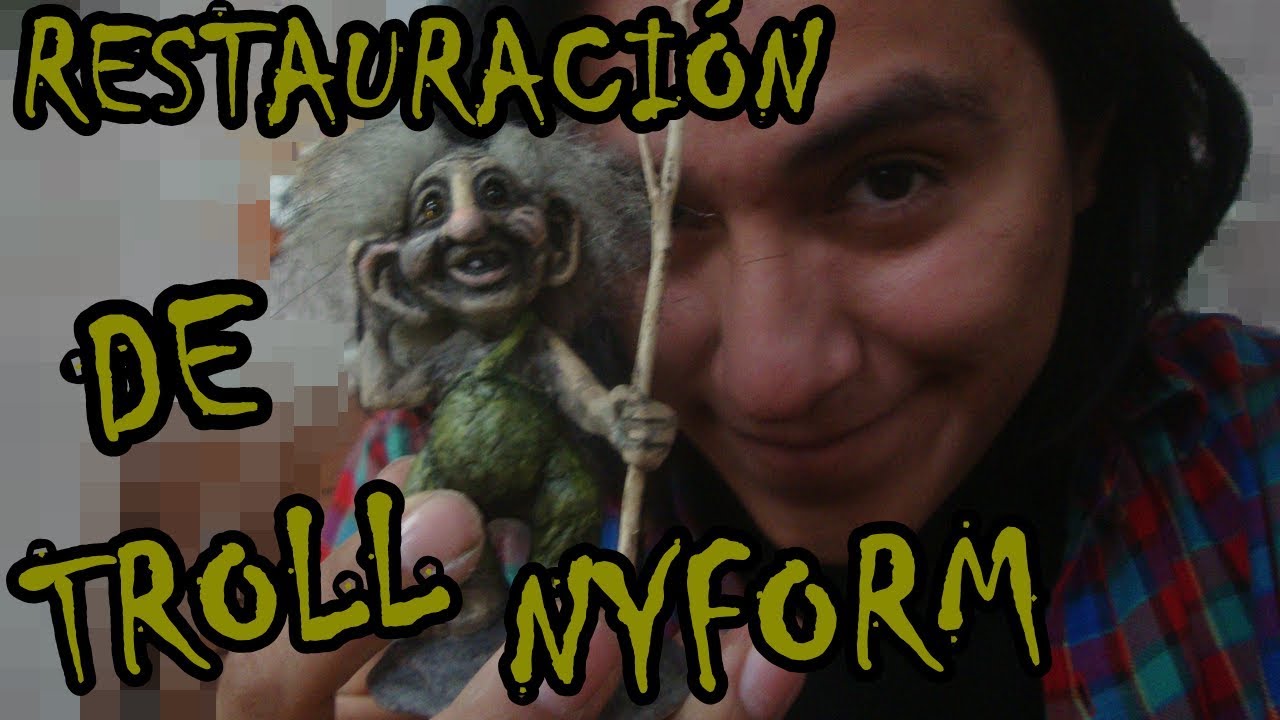 Como Restaurar Un Troll Nyform
