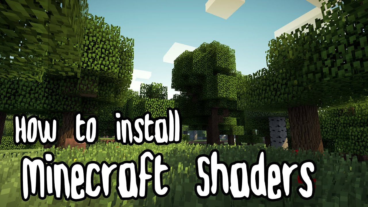 How to install Minecraft shaders (1.8+ glsl minecraft shaders)