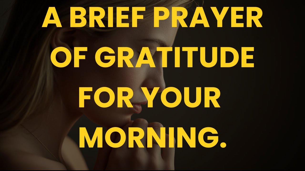 Thanksgiving to God: The Most Powerful Morning Prayer! ❤️🙏