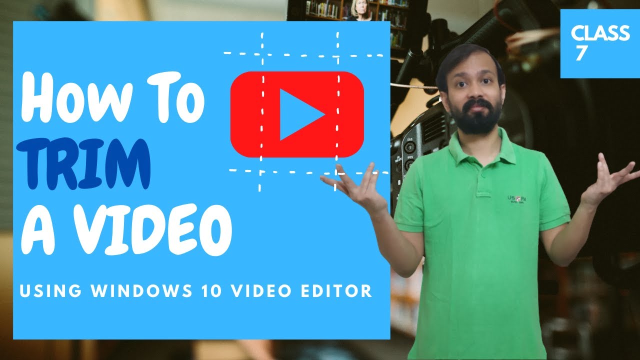 How to Cut and Trim a Video using Windows 10 Video Editor | Tutorial #7
