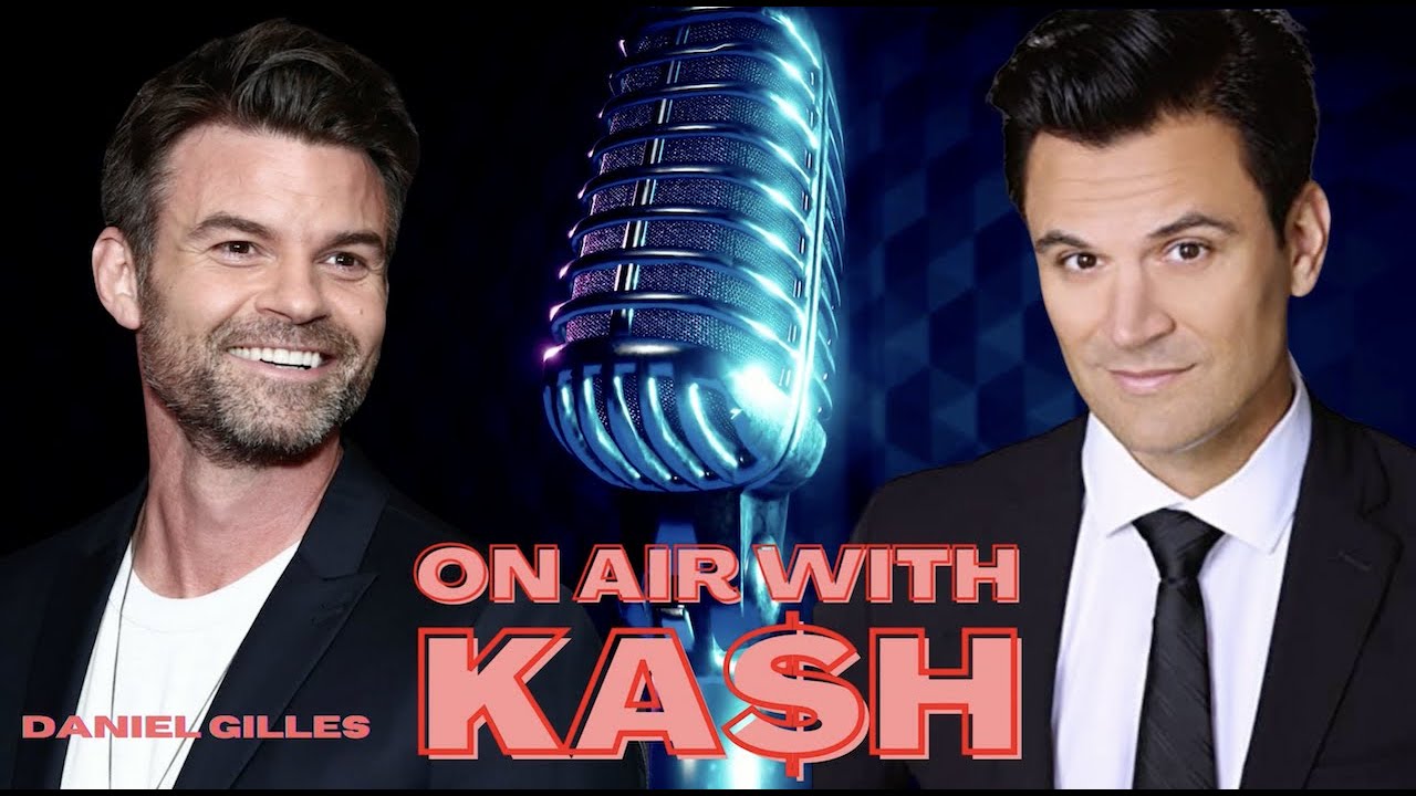 "On Air with Ka$h" Daniel Gillies (Coming Home in the Dark, Virgin River) Interview - Episode 59