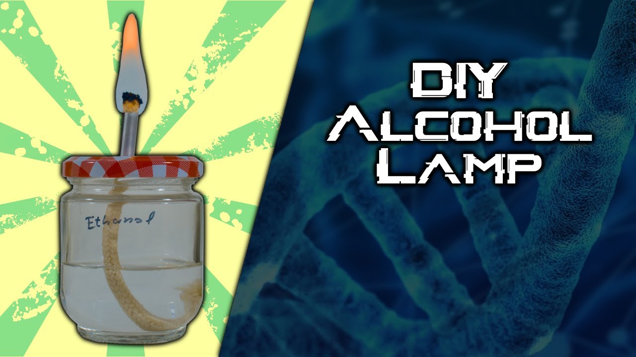 How to make an alcohol lamp