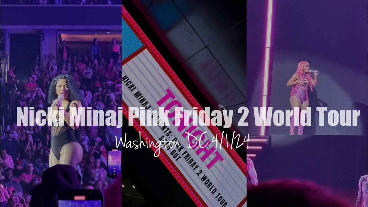 NICKI MINAJ | PINK FRIDAY 2 WORLD TOUR | WASHINGTON DC 4/1/24