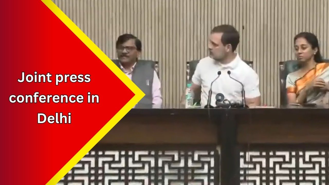 Congress MP Rahul Gandhi, Sanjay Raut & NCP-SCP MP Supriya Sule address a joint press conference...