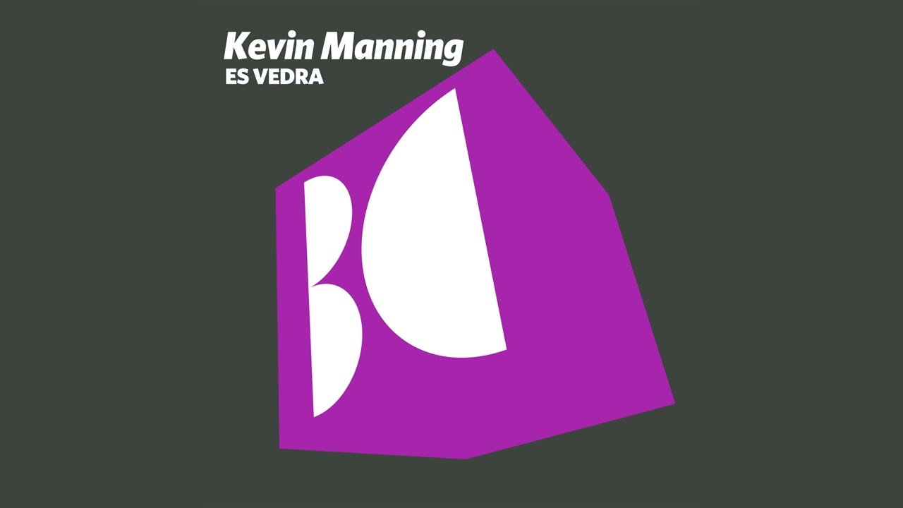 Kevin Manning - Es Vedr&agrave; (Original Mix)