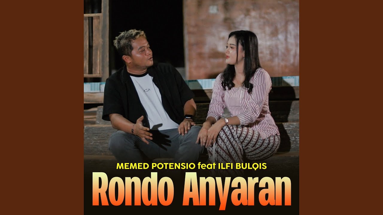 Rondo Anyaran (feat. Ilfi Bulqis) (Rondo Anyaran)