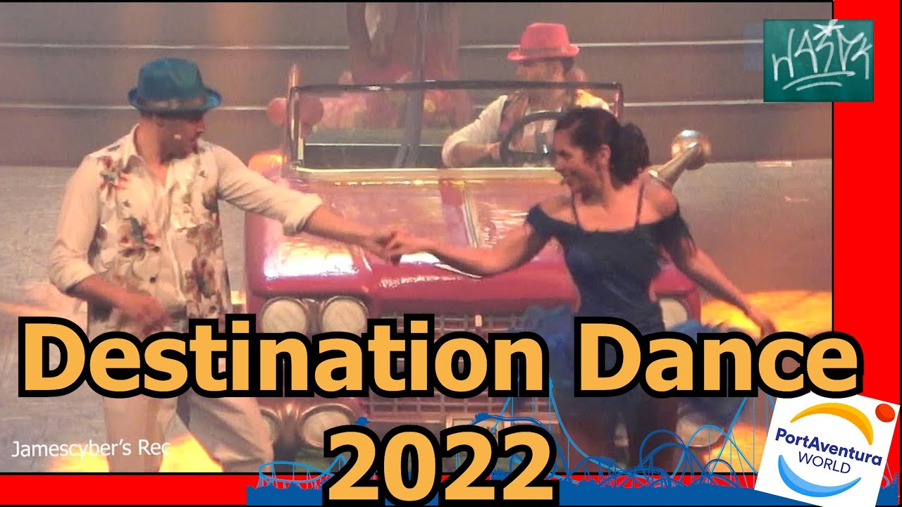 Premiere Destination Dance - PortAventura World 2022