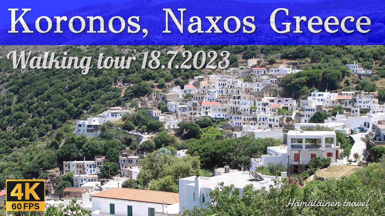 Koronos Naxos Greece walking tour 4K