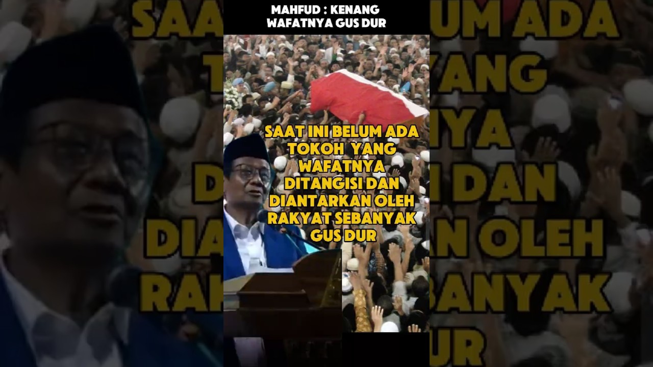 Gus Dur, Tokoh yang Wafatnya Ditangisi dan Diantarkan Rakyat #gusdur
